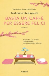 basta-un-caffe-per-essere-felici-kawaguchi