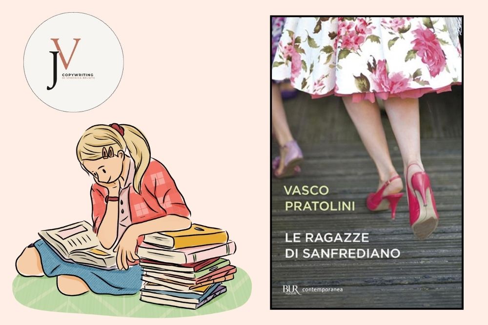 Le ragazze di Sanfrediano – Vasco Pratolini